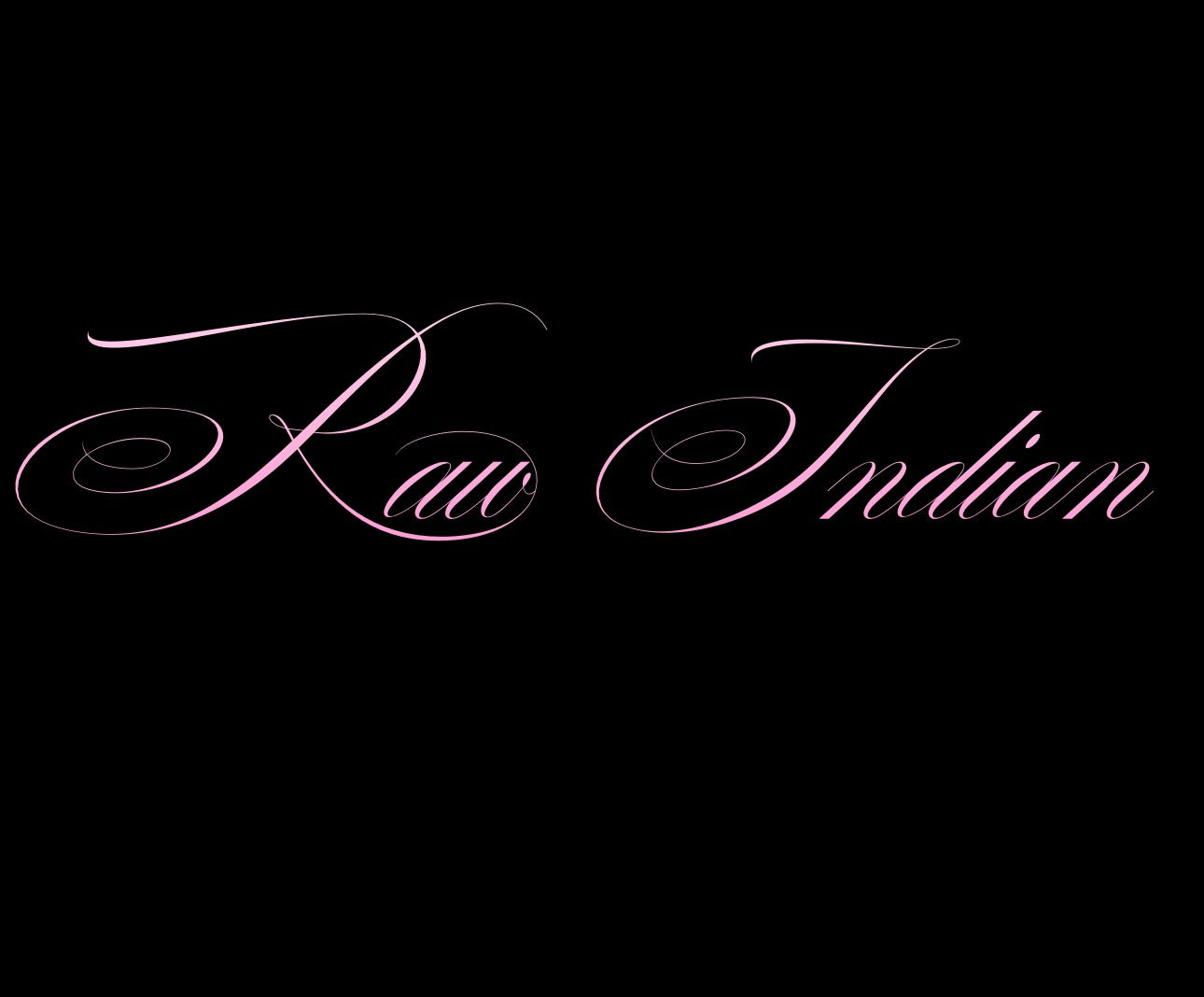 RAW INDIAN